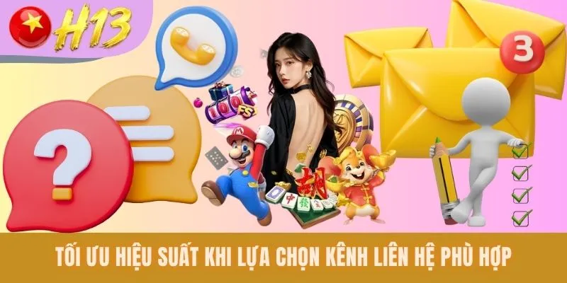 Tối ưu hiệu suất khi lựa chọn kênh liên hệ phù hợp